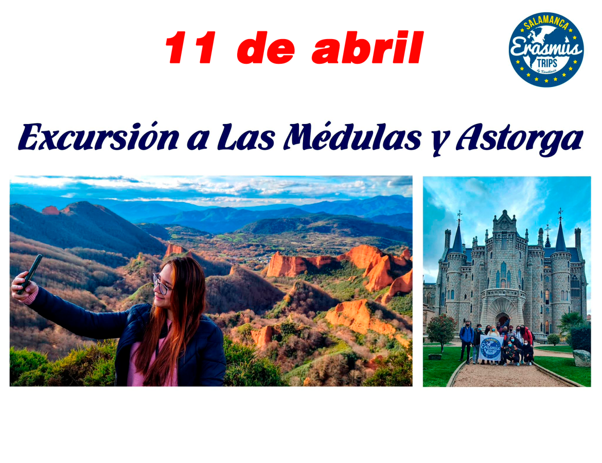 Las Médulas  y  Astorga