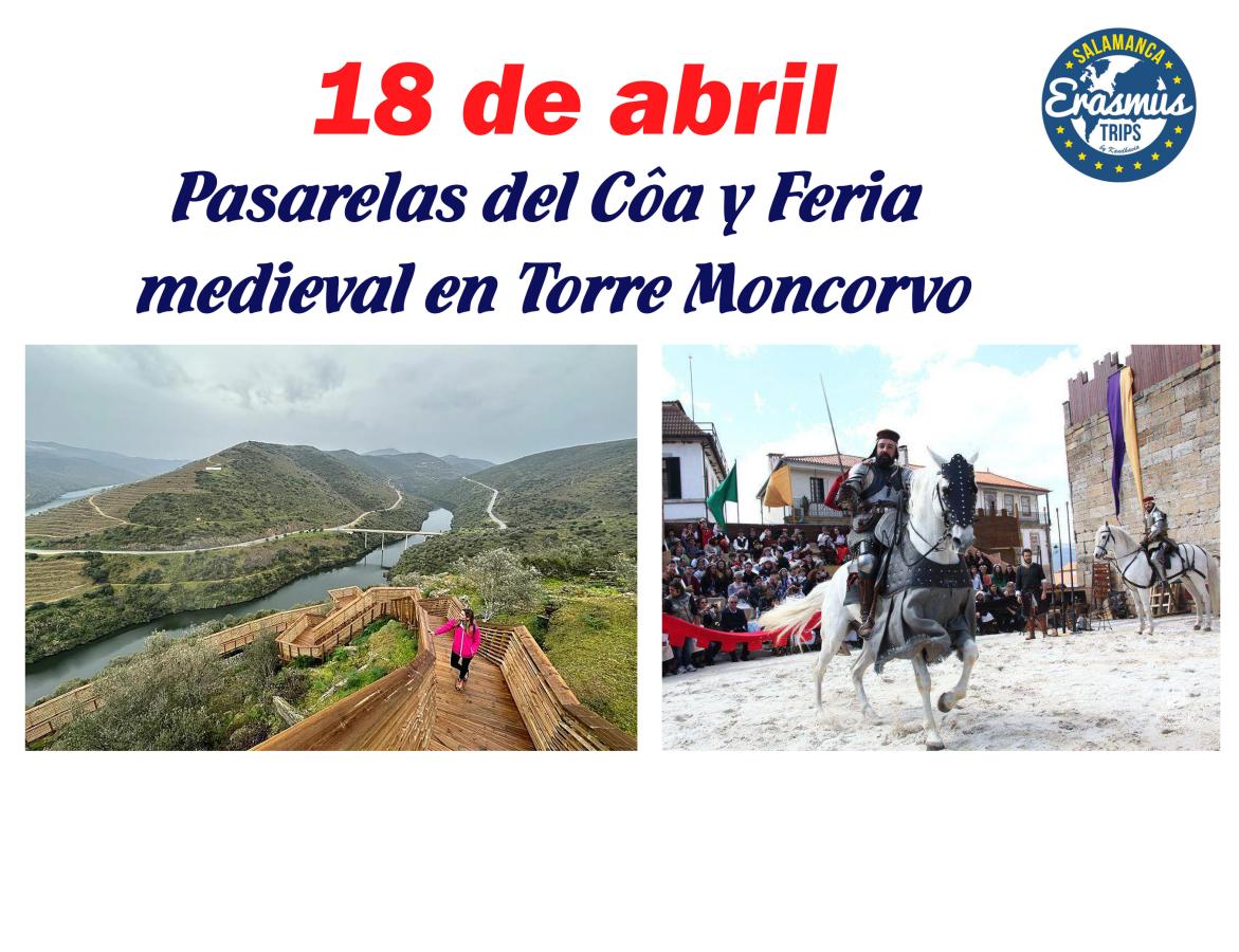 PASARELAS DEL CÔA Y FERIA MEDIEVAL DE TORRE DE MONCORVO (PORTUGAL)