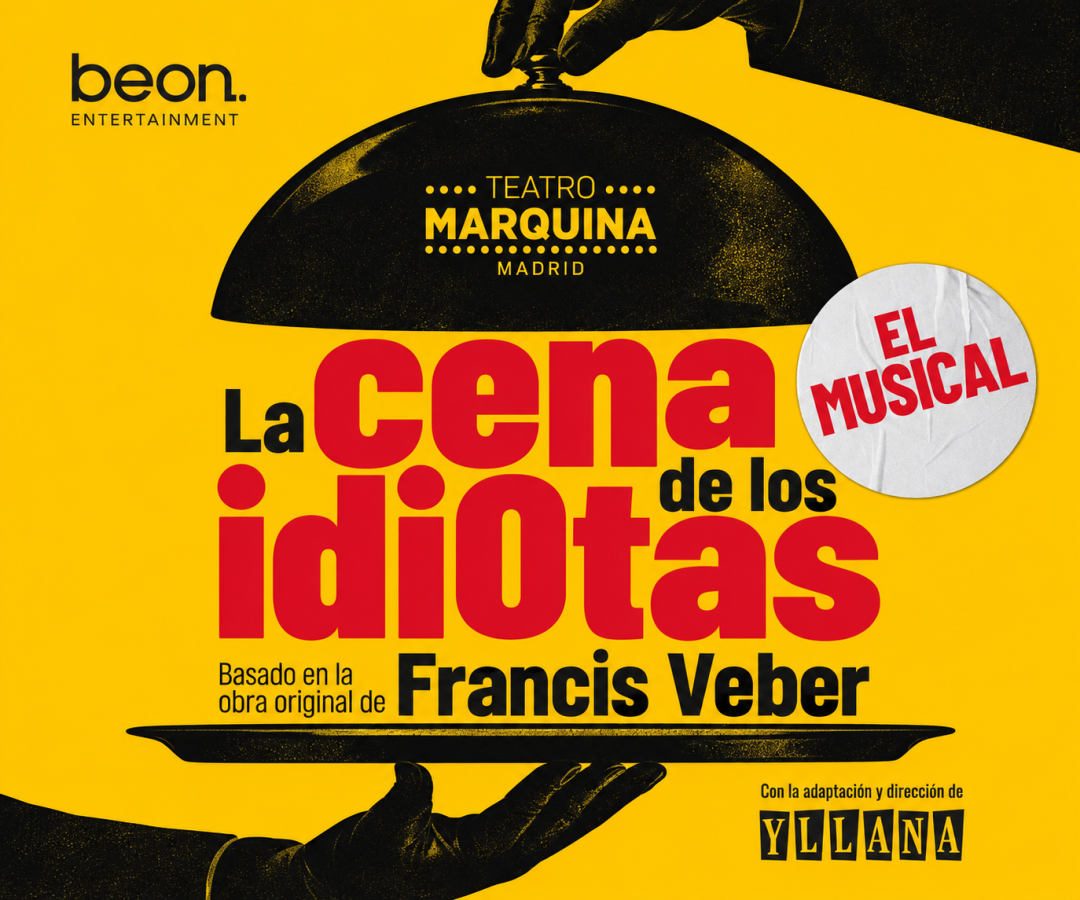 La cena de los idiotas #EL MUSICAL # ENTRADA + AUTOBÚS I/V   #12DICIEMBRE