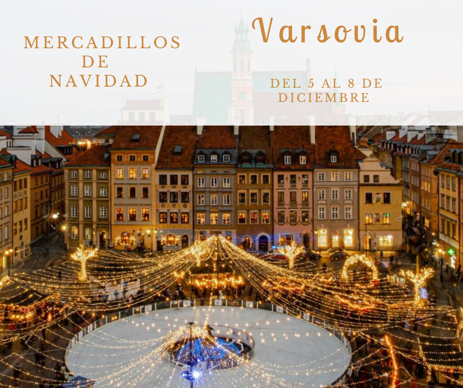 VARSOVIA #MERCADILLOS DE NAVIDAD #5 AL 8 DE DICIEMBRE