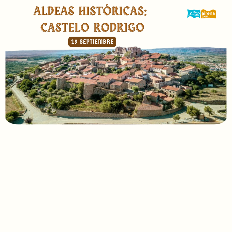 ALDEAS HISTÓRICAS #CASTELO RODRIGO #19 SEPTIEMBRE 2026
