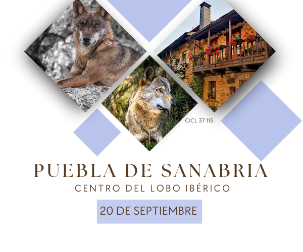 PUEBLA DE SANABRIA # CENTRO LOBO IBÉRICO #20 DE SEPTIEMBRE